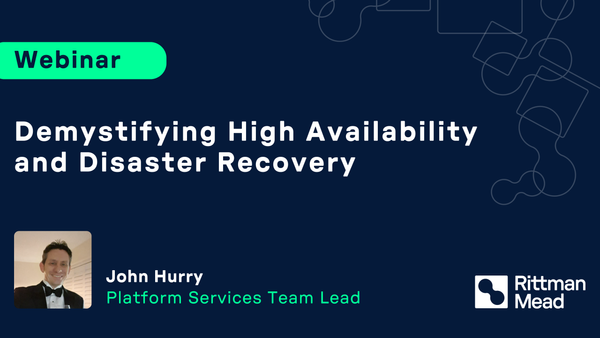 Webinar | Demystifying High Availability and Disaster Recovery